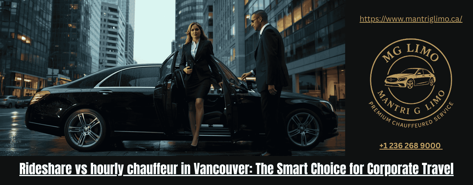 Rideshare vs hourly chauffeur in Vancouver: The Smart Choice for Corporate Travel